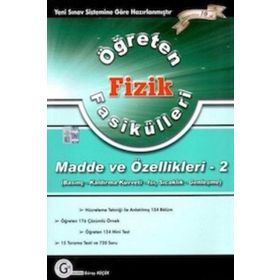 Öğreten Fizik Fasikülleri - Madde ve Özellikleri 2 - Güray Küçük