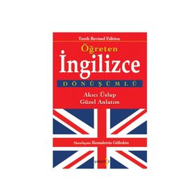 ÖĞRETEN İNGİLİZCE DÖNÜŞÜMLÜ - AKICI ÜSLUP - GÜZEL ANLATIM - KEMALETTIN GÜLTEKİN
