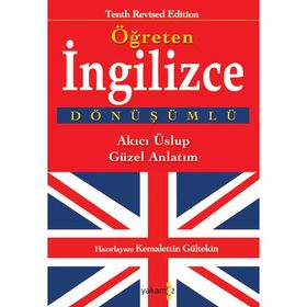 ÖĞRETEN İNGİLİZCE DÖNÜŞÜMLÜ - AKICI ÜSLUP - GÜZEL ANLATIM - KEMALETTIN GÜLTEKİN
