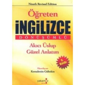 ÖĞRETEN İNGİLİZCE DÖNÜŞÜMLÜ - AKICI ÜSLUP - GÜZEL ANLATIM - KEMALETTIN GÜLTEKİN