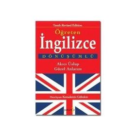 ÖĞRETEN İNGİLİZCE DÖNÜŞÜMLÜ - AKICI ÜSLUP - GÜZEL ANLATIM - KEMALETTIN GÜLTEKİN