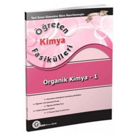 ÖĞRETEN KIMYA FASIKÜLLERI ORGANIK KIMYA 1 - GÜRAY KÜÇÜK
