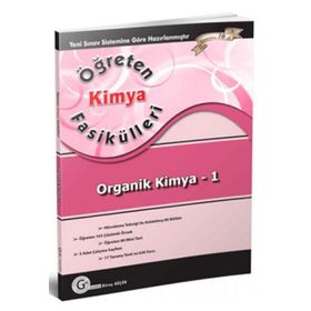 ÖĞRETEN KIMYA FASIKÜLLERI ORGANIK KIMYA 1 - GÜRAY KÜÇÜK