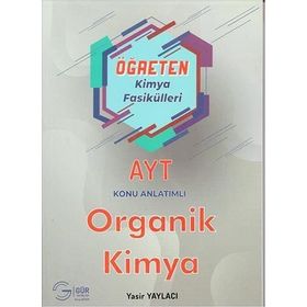 ÖĞRETEN KIMYA FASIKÜLLERI ORGANIK KIMYA 1 - GÜRAY KÜÇÜK