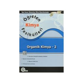 Öğreten Kimya Fasikülleri Organik Kimya 2 - Güray Küçük