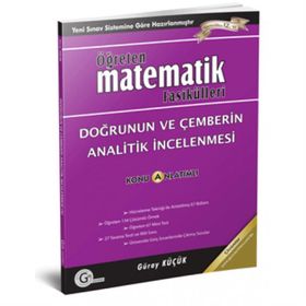 Öğreten Matematik Fasikülleri Doğrunun Ve Çemberin Analitik İncelenmesi Gür Yayınları