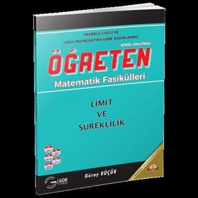 Öğreten Matematik Fasikülleri Limit ve Süreklilik Konu Anlatımlı Gür Yayınları