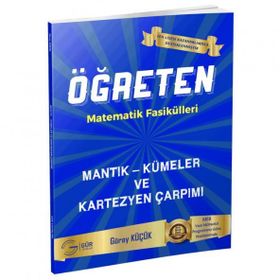 Öğreten Matematik Fasikülleri Mantık Kümeler ve Kartezyen Çarpımı-Gür Yayınları