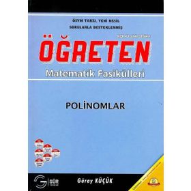Öğreten Matematik Fasikülleri - Polinomlar Konu Anlatımlı - Gür Yayınları