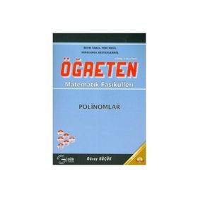 Öğreten Matematik Fasikülleri - Polinomlar Konu Anlatımlı - Gür Yayınları