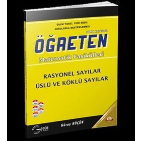 Öğreten Matematik Fasikülleri Rasyonel Sayılar Üslü ve Köklü Sayılar Konu Anlatımlı-Gür Yayınları