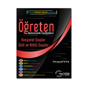 Öğreten Matematik Fasikülleri Rasyonel Sayılar Üslü ve Köklü Sayılar Konu Anlatımlı-Gür Yayınları