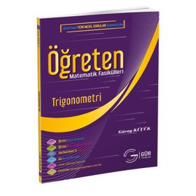 Öğreten Matematik Fasikülleri - Trigonometri Gür Yayınları