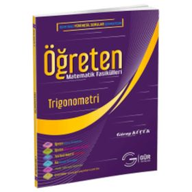 Öğreten Matematik Fasikülleri - Trigonometri Gür Yayınları