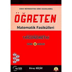 ÖĞRETEN MATEMATIK FASIKÜLLERI TRIGONOMETRI SORU BANKASI - GÜRAY KÜÇÜK