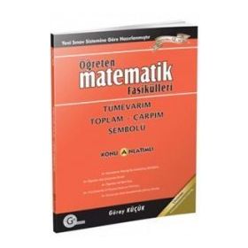 Öğreten Matematik Fasikülleri - Tümevarım Toplam Çarpım Sembolü Konu Anlatımlı - Gür Yayınları