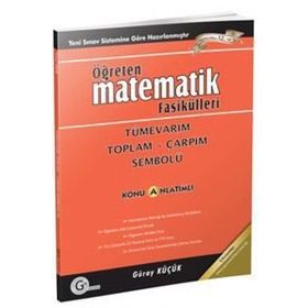 Öğreten Matematik Fasikülleri - Tümevarım Toplam Çarpım Sembolü Konu Anlatımlı - Gür Yayınları