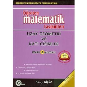 ÖĞRETEN MATEMATIK FASIKÜLLERI UZAY GEOMETRI - GÜRAY KÜÇÜK