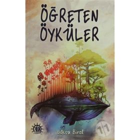 Öğreten Öyküler - Göksu Birol