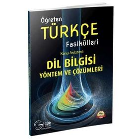 Öğreten Türkçe Fasikülleri Konu Anlatımlı Dilbilgisi Yöntem ve Çözümleri - Şener Bostancı