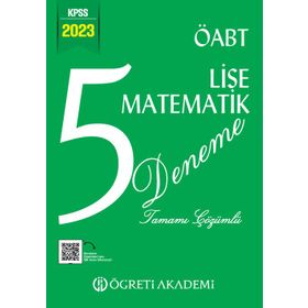 Öğreti Akademi 2023 KPSS ÖABT Lise Matematik 5 Deneme