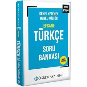 Öğreti Akademi 2024 KPSS Genel Yetenek Genel Kültür Efsane Türkçe Soru Bankası