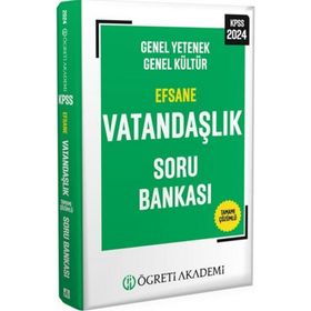 Öğreti Akademi 2024 Kpss Genel Yetenek Genel Kültür Efsane Vatandaşlık Soru Bankası