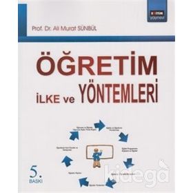 ÖĞRETİM İLKE VE YÖNTEMLERİ - ALI MURAT SÜNBÜL