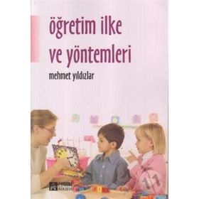 ÖĞRETİM İLKE VE YÖNTEMLERİ - MEHMET YILDIZLAR