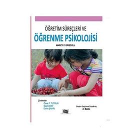 ÖĞRETİM SÜREÇLERİ VE ÖĞRENME PSIKOLOJISI - MARCY P. DRISCOLL