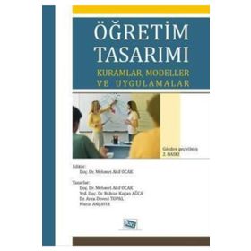 ÖĞRETIM TASARIMI KURAMLAR MODELLER VE UYGULAMALAR - MEHMET AKIF OCAK