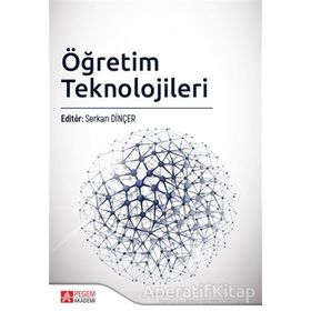 Öğretim Teknolojileri - Pegem Akademi Yayıncılık