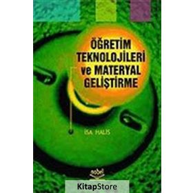ÖĞRETİM TEKNOLOJILERI VE MATERYAL GELİŞTİRME - İSA HALIS