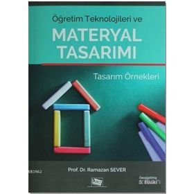 Öğretim Teknolojileri ve Materyal Tasarı Tasarım Örnekleri - Ramazan Sever