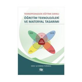 ÖĞRETIM TEKNOLOJILERI VE MATERYAL TASARIMI - IŞIK KABAKÇI YURDAKUL