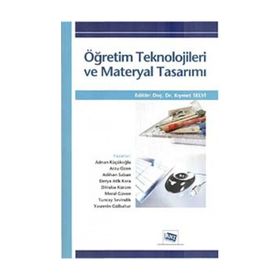 ÖĞRETİM TEKNOLOJILERI VE MATERYAL TASARIMI - KIYMET SELVI
