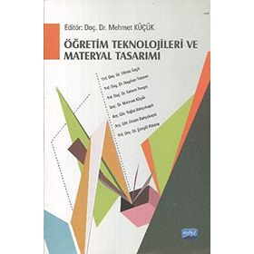 ÖĞRETİM TEKNOLOJILERI VE MATERYAL TASARIMI - MEHMET KÜÇÜK