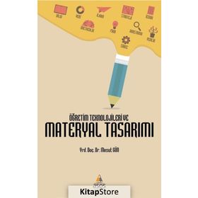ÖĞRETİM TEKNOLOJILERI VE MATERYAL TASARIMI - MEHMET KÜÇÜK