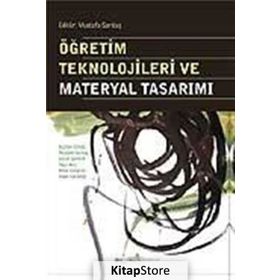ÖĞRETİM TEKNOLOJILERI VE MATERYAL TASARIMI - MUSTAFA SARITAŞ