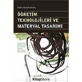 ÖĞRETİM TEKNOLOJILERI VE MATERYAL TASARIMI - MUSTAFA SARITAŞ
