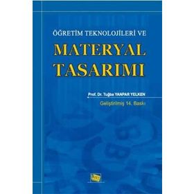 ÖĞRETIM TEKNOLOJILERI VE MATERYAL TASARIMI - TUĞBA YANPAR YELKEN