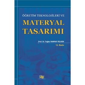 ÖĞRETIM TEKNOLOJILERI VE MATERYAL TASARIMI - TUĞBA YANPAR YELKEN