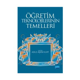 Öğretim Teknolojilerinin Temelleri - Kollektif