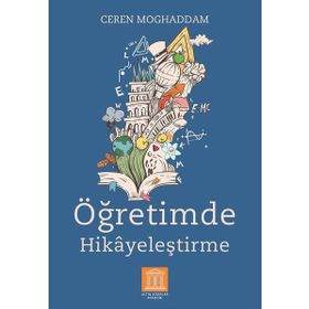 Öğretimde Hikayeleştirme Ceren Moghaddam