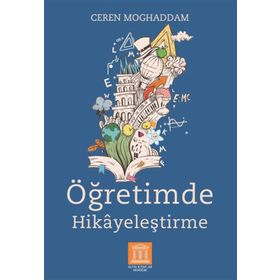 Öğretimde Hikayeleştirme Ceren Moghaddam