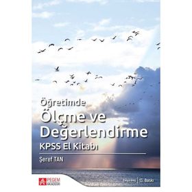 ÖĞRETİMDE ÖLÇME VE DEĞERLENDİRME KPSS EL KİTABI - ŞEREF TAN