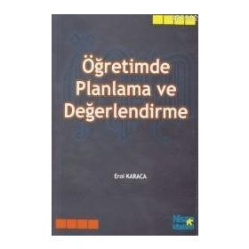 ÖĞRETİMDE PLANLAMA VE DEĞERLENDİRME - LEYLA KÜÇÜKAHMET