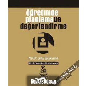 ÖĞRETİMDE PLANLAMA VE DEĞERLENDİRME - LEYLA KÜÇÜKAHMET