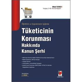Öğretinin ve Uygulamanın Işığında Tüketicinin Korunması Hakkında Kanun Şehri - Nihat Yavuz