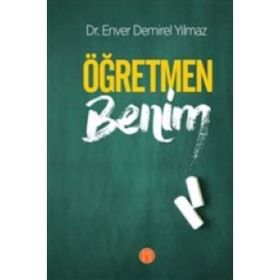Öğretmen Benim-Enver Demirel Yılmaz